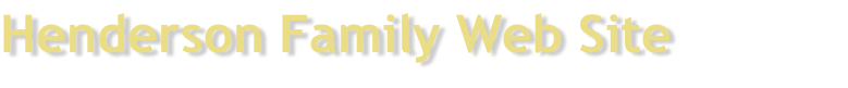 Henderson Family Web Site